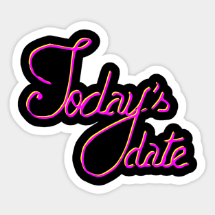 today's  date Sticker